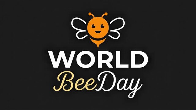 Modern World Bee Day animation featuring a smiling bee icon, bold white typography, dark background, and cinematic filmstrip design elements.