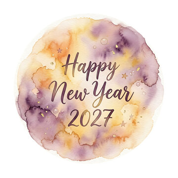 Happy New Year 2027 text on a watercolor circle isolated on transparent background for holiday greeting cards