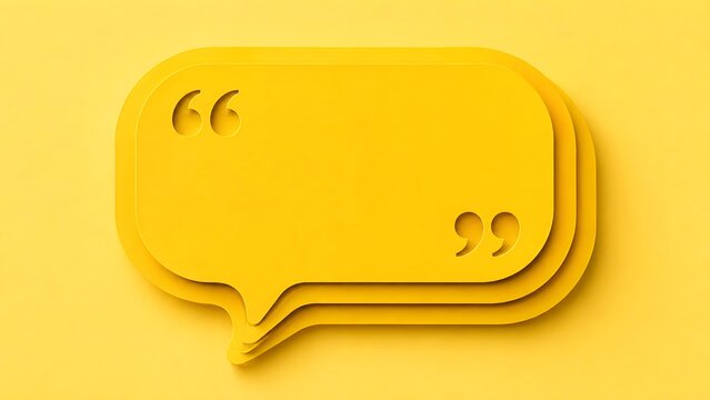 Layered yellow paper style 3d speech bubble with quote marks on bright backdrop.