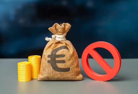 The euro money bag and the NO prohibition sign. Sanctions and account freezes. Lending denial, investment ban. Obstacles to capital movement.
