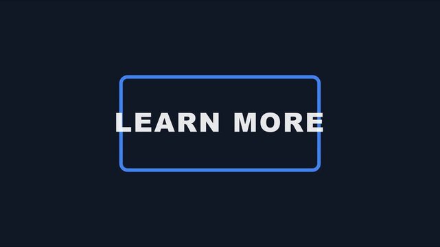 Learn more button animation with blue rounded rectangle frame for digital marketing and website ui 4k