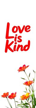 "Simple yet bold 'Love is Kind'" phrase in red", white, kind