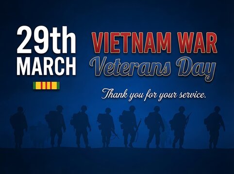 Vietnam war veterans day remembrance march 29th honoring service and sacrifice