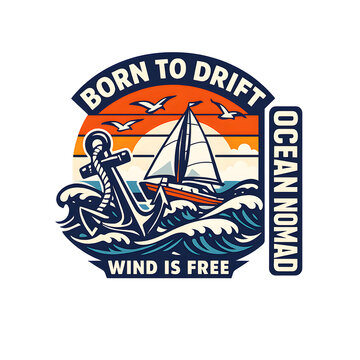 BORN TO DRIFT Retro Travel T-Shirt Graphic with Classic Sailboat With Oversized Anchor