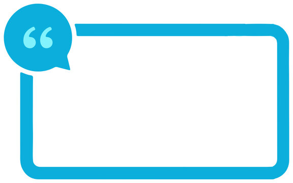 A bright blue rectangular speech bubble frame featuring quotation marks for highlighting important text or social media quotes