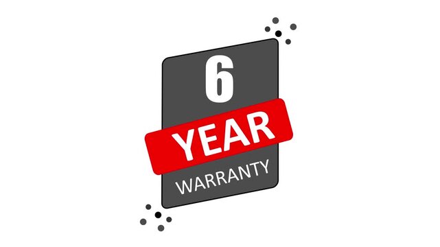 6 year warranty badge animation, business guarantee label for marketing and e-commerce product promotion