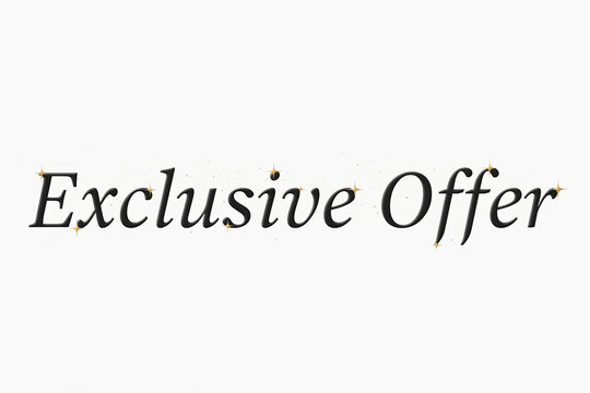 A striking 'Exclusive Offer' text rendered in elegant italicized dark serif font with subtle golden sparkling accents creating a premium feel for promotions sales and special deals announcements