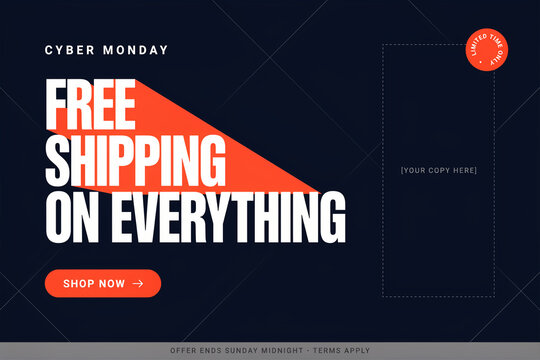 A Cyber Monday promotional banner advertising free shipping on everything featuring a limited time offer and a call to action button to shop now for online retail sales events
