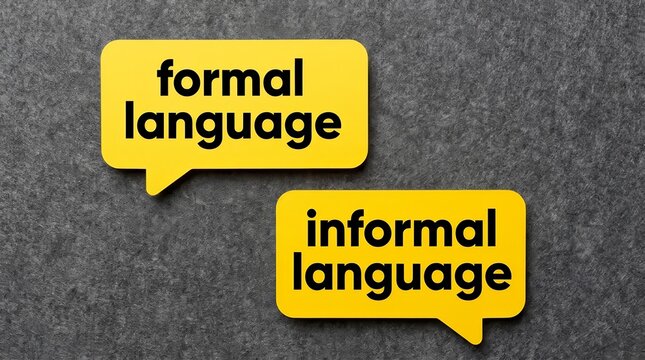 Concept for communication styles featuring formal language and informal language in yellow bubbles.