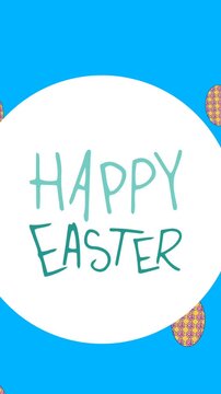 Animation of happy easter in circle over easter eggs floating on blue background