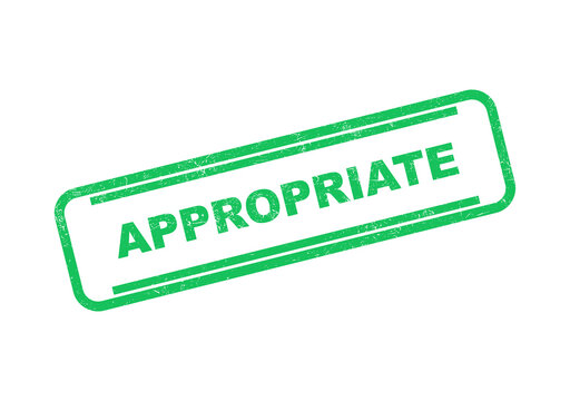 Green rubber stamp with the word appropriate inside a rectangle frame for official document isolated on transparent background
