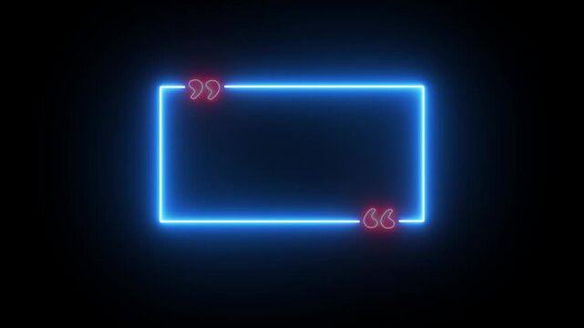 blue color rectangle quote frame with glowing neon corner commas animation black background