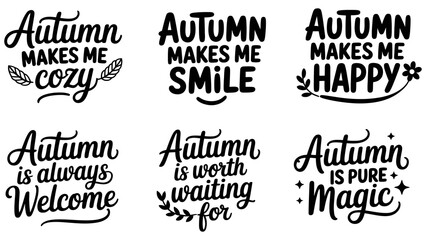 Fototapeta premium Autumn lettering quotes set, fall typography bundle, 6 seasonal vector labels Editable Vector