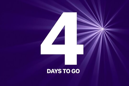 Four days to go countdown sign with bright purple light burst background for event promotion.