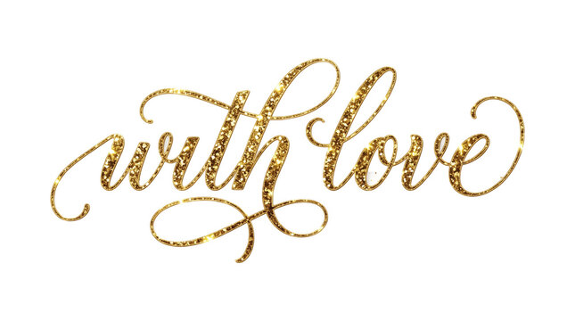 Gold Glitter Calligraphy Words With Love Handwritten Script.