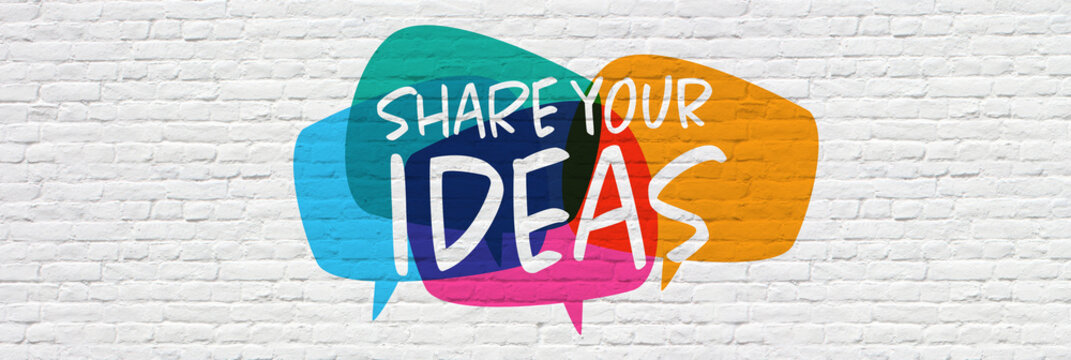Share your ideas