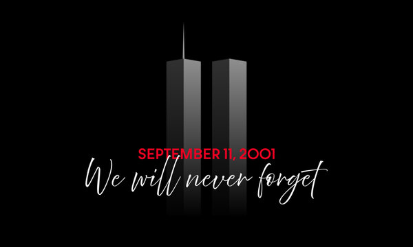 September 11 background, 9 11 poster, black Patriot Day card