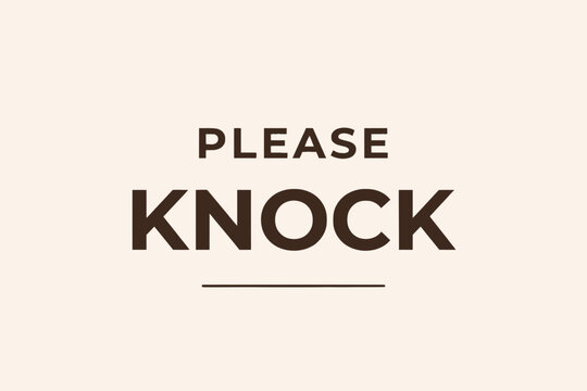 Please knock sign with bold black letters on transparent background for doors