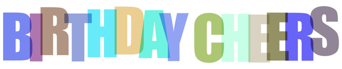 Naklejka premium Colorful overlapping letters spelling birthday cheers celebration