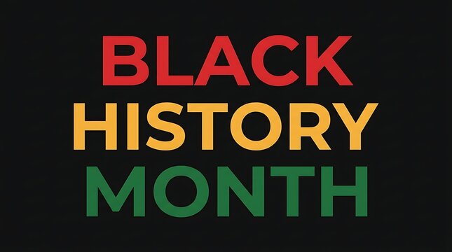 Colorful text graphic celebrating black history month with bold typography on a dark background for cultural awareness events