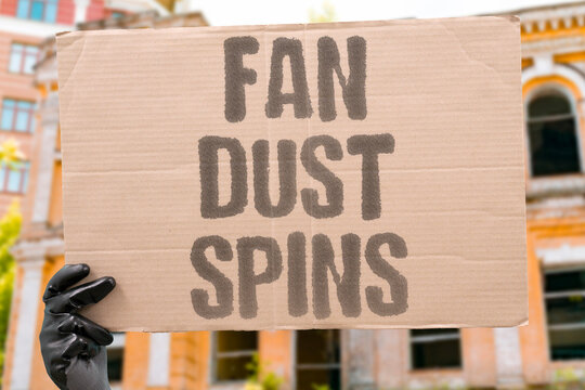 "Fan Dust Spins" Dust on ceiling fan blades becomes visible only when switched on. FAN. DUST. SPINS. CEILING. VISIBLE.