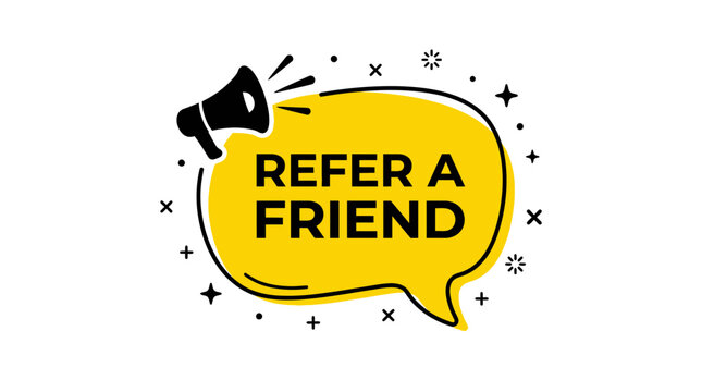 Refer a friend promotional banner featuring yellow speech bubble icon with black megaphone and symbols