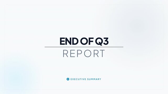 End of Q3 Report executive summary title slide animation on clean white background