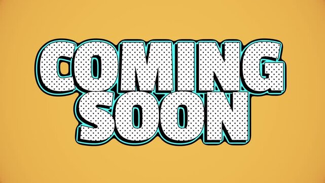 Coming Soon Retro Comic Text Animation Loop