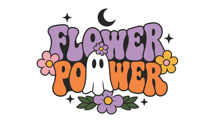 Fototapeta premium Cute Cartoon Ghost with Flowers and Text Flower Power.