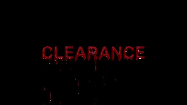 CLEARANCE dripping blood text, bloody stock liquidation headline for closeout sales, final markdown ads, store banners and retail promos