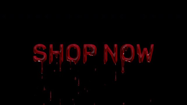 SHOP NOW bloody call to action, dripping blood button text for ecommerce ads, product launches, store promos and Halloween shopping reels