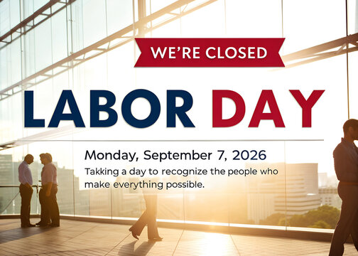 Labor day store closure sign for monday september 7 2026