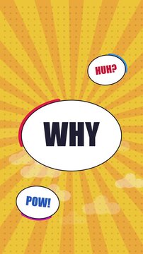 Animated comic bubbles with 'WHY' and 'POW' text, pop art style, yellow sunburst background, motion graphic