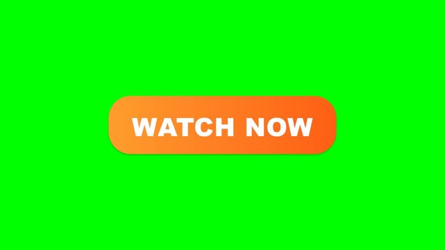Watch Now Orange Call to Action Button on Green Screen Chroma Key 4K Motion Graphic
