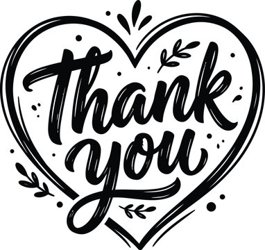 Handwritten thank you lettering in heart frame, black ink script calligraphy, floral gratitude vector illustration for greeting cards