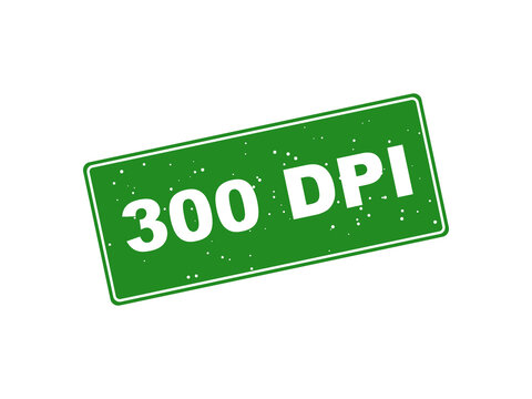 Green rubber stamp with 300 dpi text on black background