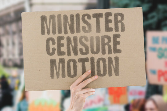 "Minister Censure Motion" A censure motion against a minister is defeated in the House. MINISTER. CENSURE. MOTION. DEFEATED. HOUSE.