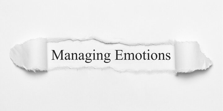 Managing Emotions