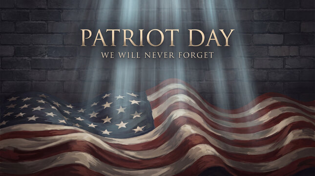 A somber and respectful tribute to Patriot Day, featuring the American flag and the poignant message "We Will Never Forget."