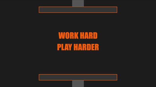 Work hard play harder motivational quote typography animation for business success and lifestyle branding 4k