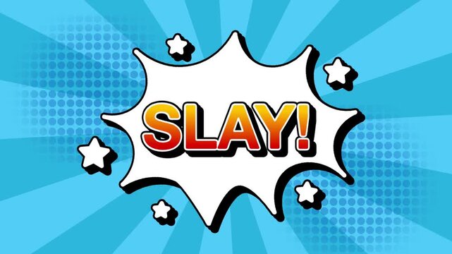 Slay text word lettering popup comic cartoon reveal with bomb and smoke explosion manga anime book page dots with radial speed lines doodle sky blue background with seamless loop animation retro