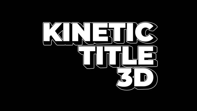 Kinetic 3D Bold Typography