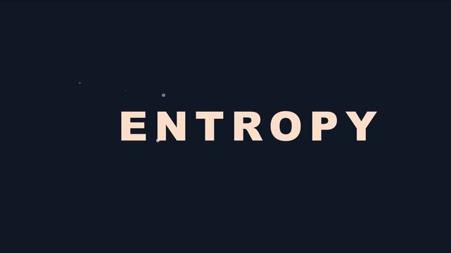 Entropy typography motion with minimalist particle animation 4k background, for science and, technology concepts