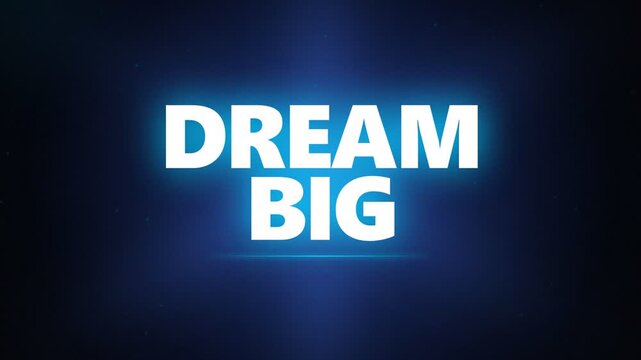 Glowing dream big motivational text with blue neon light effect