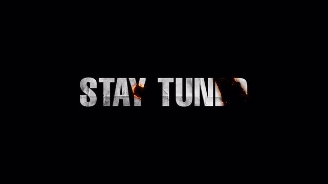 Stay Tuned Text Animation, Stay Tuned Title Reveal, Broadcast Message Graphic, Coming Soon Text Effect, TV Announcement Overlay, Cinematic Typography Animation