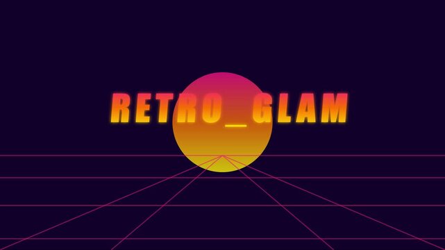 Retro glam synthwave text animation with glowing sunset and digital grid 4k background, vaporwave 80s style