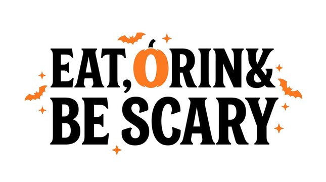Eat drink and be scary halloween typography with pumpkin and falling leaves design