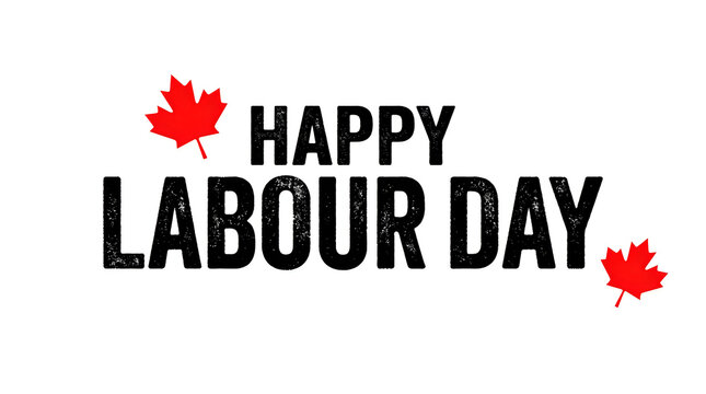 Happy labour day greeting with maple leaves celebrating canadian holiday and fall season