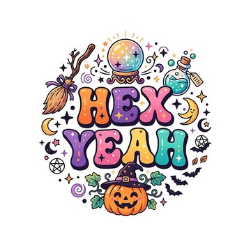Colorful halloween hex yeah typography design with magical witchcraft elements