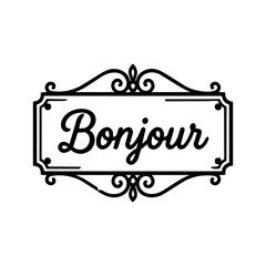 Bonjour French Decorative Sign Hand Drawn Outline Icon © olya